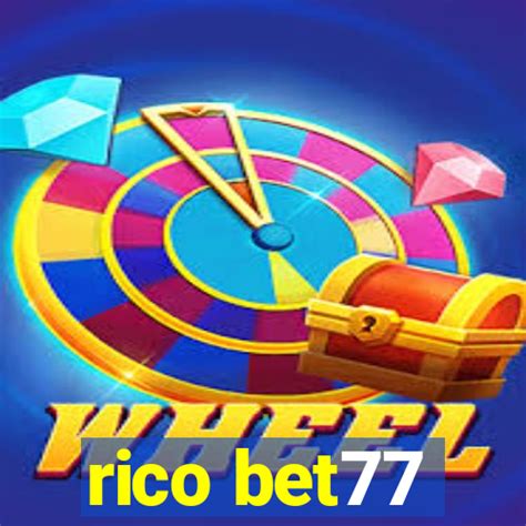 rico bet77